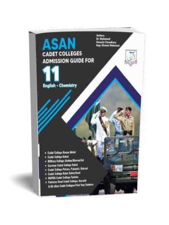 ASAN CADET COLLEGE ADMISSIONS GUIDE 1st Year Pre Medical – Engineering