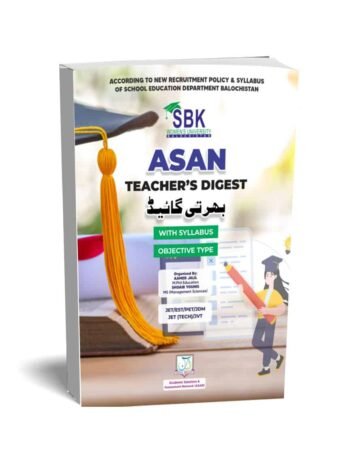 Asan Teachers Digest (Recruitment Guide) – MCQs Based