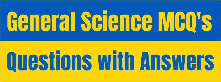 General Science MCQ's