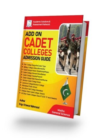 Asan Add On Cadet Colleges Admission Guide – Maths & General Science