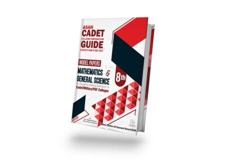Asan Cadet College Admission Guide – Model Papers (Maths & General Science)