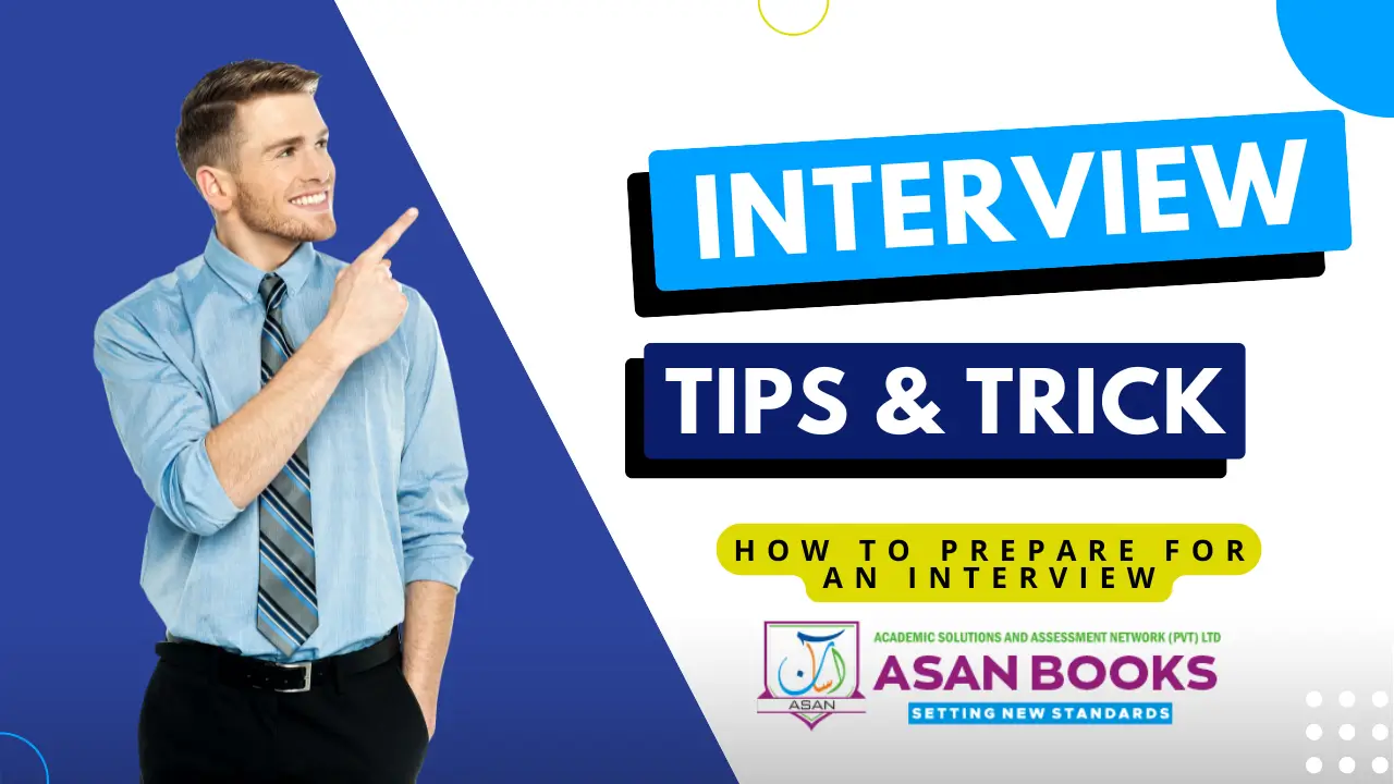 You are currently viewing Interview Guide – How to Prepare for an Interview | Asan Books